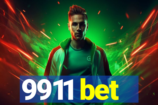 9911 bet